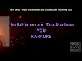 You by Jim Brickman and Tara MacLean Karaoke