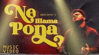 Download lagu Ne Illama Pona | Abhishek Pughazh, Adithya Sriram mp3