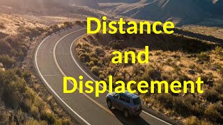 CBSE Class 9 NCERT Science Chapter 8. Motion 8.1 Motion Along a straight Line Distance Displacement