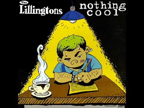 The Lillingtons/Nothing Cool - 