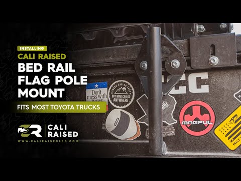 Toyota Truck Bed Rail Flag Pole Holder Installation