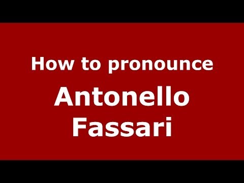 How to pronounce Antonello Fassari (Italian/Italy)  - PronounceNames.com