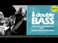 Part 4 Double Bass For Electric Bassists