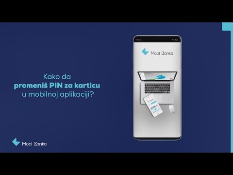 Kako da promeniš PIN za karticu u mobilnoj aplikaciji?
