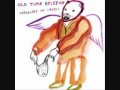 Old Time Relijun - Veleno Mortale