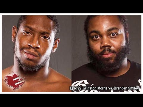 Epic 29: Winston Morris vs. Brenden Smiley - 11.06.15