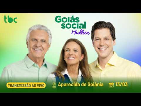 GOIÁS SOCIAL MULHER EM APARECIDA DE GOIÂNIA | 13/03/2026