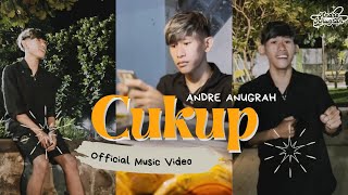 Download lagu Andre Anugrah - CUKUP mp3 Download lagu Andre Anugrah - CUKUP mp3