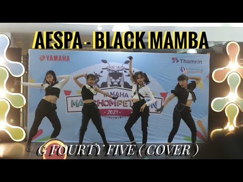 DANCE COVER BY G FOURTY FIVE [ AESPA - BLACK MAMBA ]