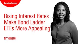 Rising Interest Rates Make Bond Ladder ETFs More Appealing