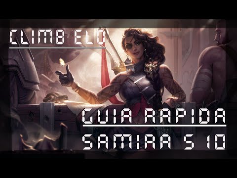 Guía RAPIDA: SAMIRA -S10- League of Legends