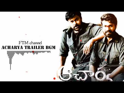 acharya trailer bgm