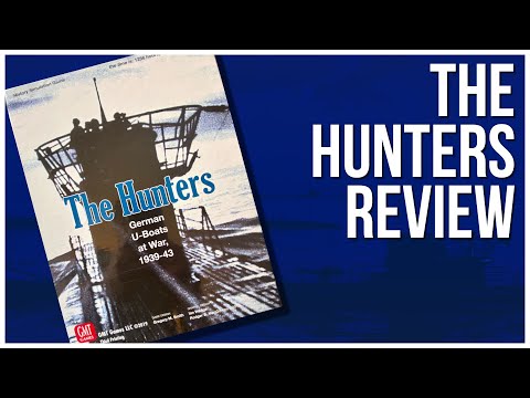 The Hunters Review - GMT Games - Historical Board Game - Gregory Smith - U-Boat WW2 Game