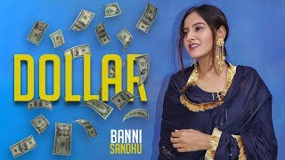 Dollar | Baani Sandhu | New Punjabi Song | Sarpanchi | Affair | Latest Punjabi Songs 2019 |  Gabruu