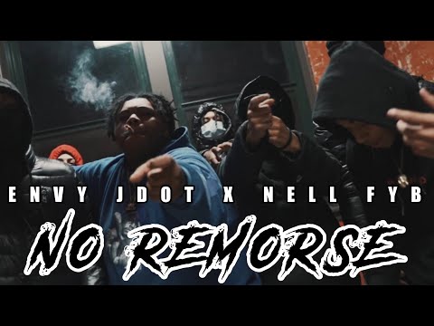 ENVY JDOT X NELL FYB - NO REMORSE (OFFICIAL VIDEO )