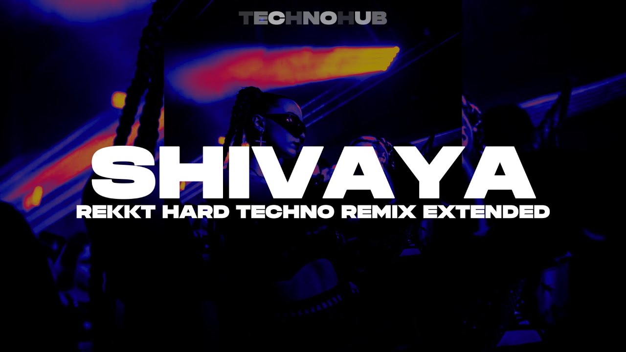 Alice Reize - Shivaya (Rekkt Hard Techno Remix) Extended