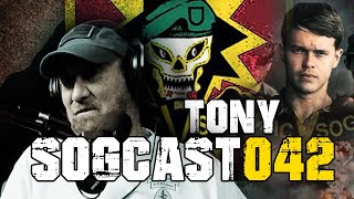 SOGCast 042: Tony Bandiera Jr. SOG Green Beret’s Stories from Across The Fence.
