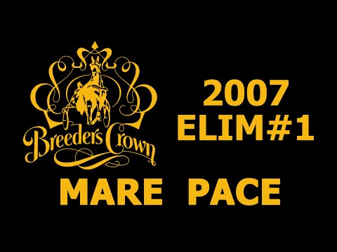 2007 Breeders Crown Elim#1 - Double Dream - Mare Pace
