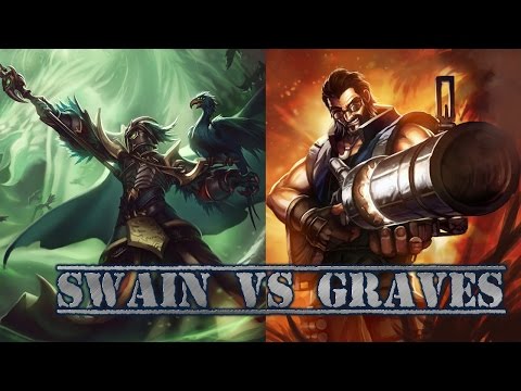 Swain guide lol - immortal Swain vs Graves 20 minutes GG