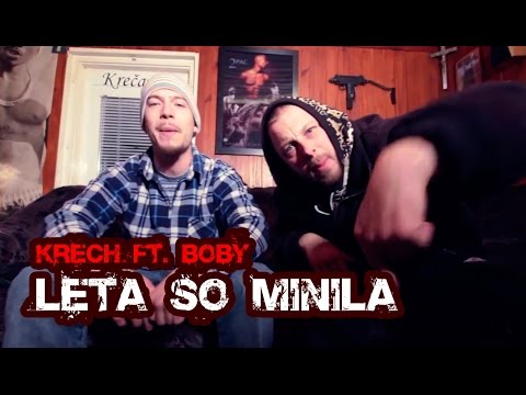 Krech Ft. Boby - Leta So Minila (Official Video)