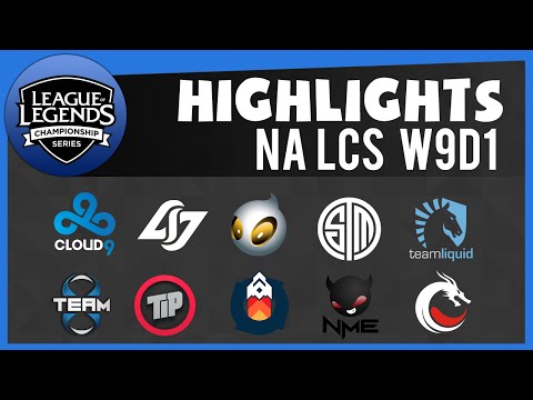 [Highlights] NA LCS W9D1 All Matches | T8 vs TL - DIG vs CLG - GV vs TIP - NME vs TSM - TDK vs C9