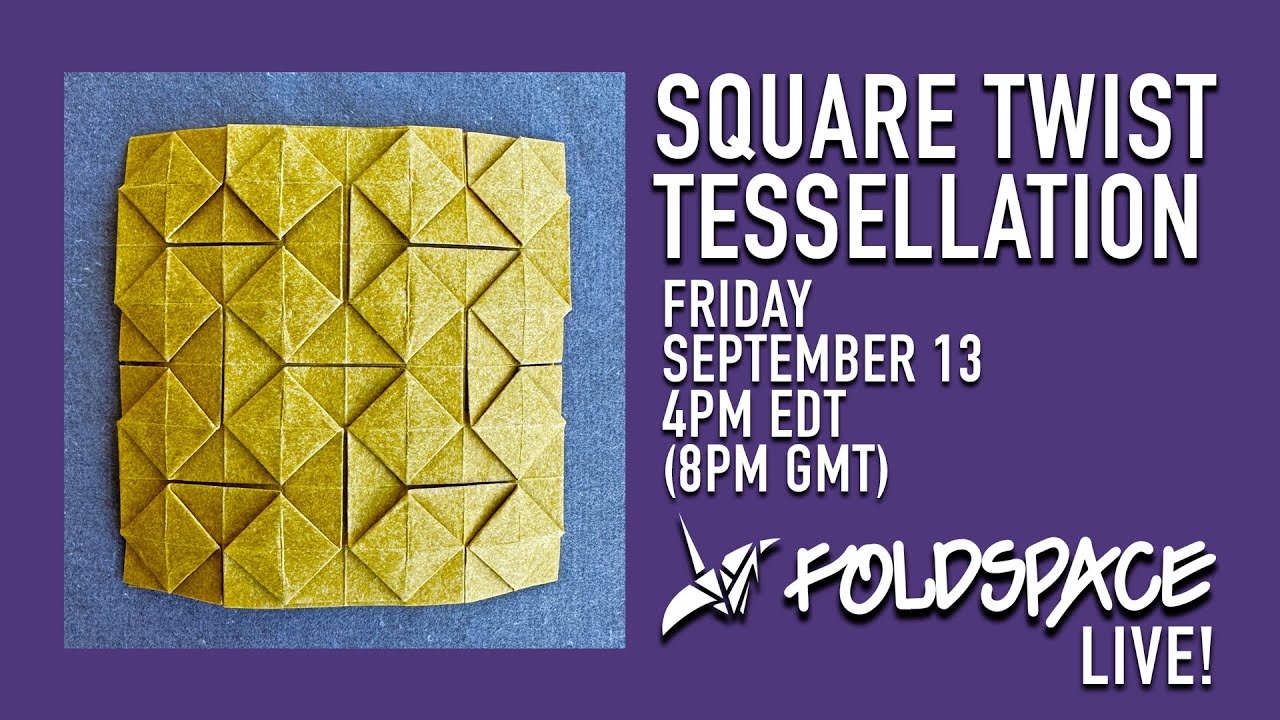Square Twist Origami Tessellation - Foldspace LIVE!