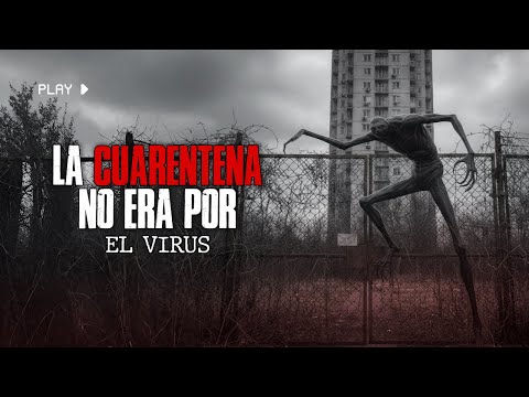 La CUARENTENA no era por el VIRUS: algo Volvió a las Calles Vacías