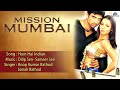 Mission Mumbai : Hum Hai Indian Full Audio Song | Sonu Sood, Ashutosh Rana | Mission Mumbai : Hum Hai Indian Full Audio Song | Sonu Sood, Ashutosh Rana |