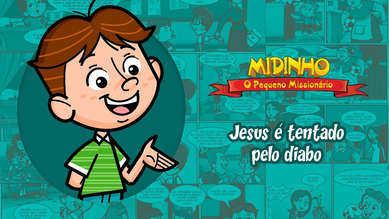 Jesus é tentado pelo diabo - Midinho, O Pequeno Missionário