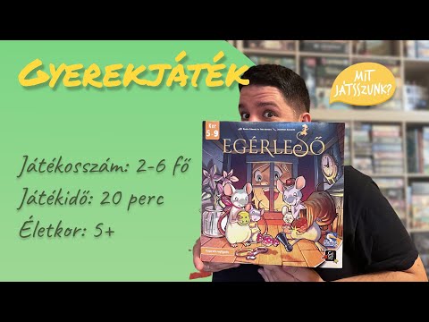 Egérleső Játékbemutató - Mit Játsszunk?