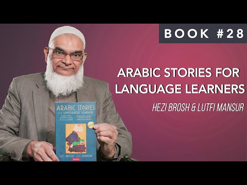 Book 28: Arabic Stories for Language Learners | Hezi Brosh and Lutfi Mansur | 30 Life-Changing Books