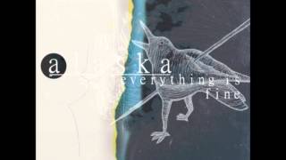 alaska - everything is fine (Full Album)