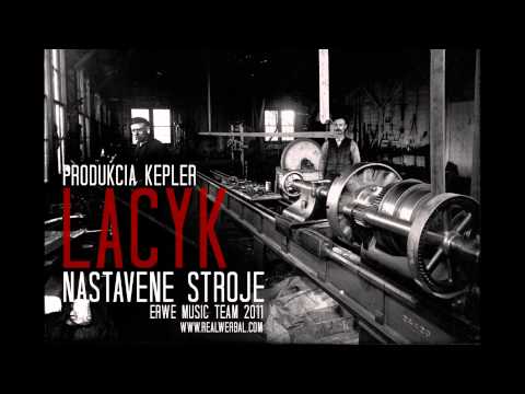 LACYK - Nastavené stroje (produkcia: KEPLER)