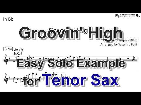 Groovin' High - Easy Solo Example for Tenor Sax