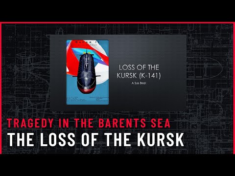 The Loss of the Kursk