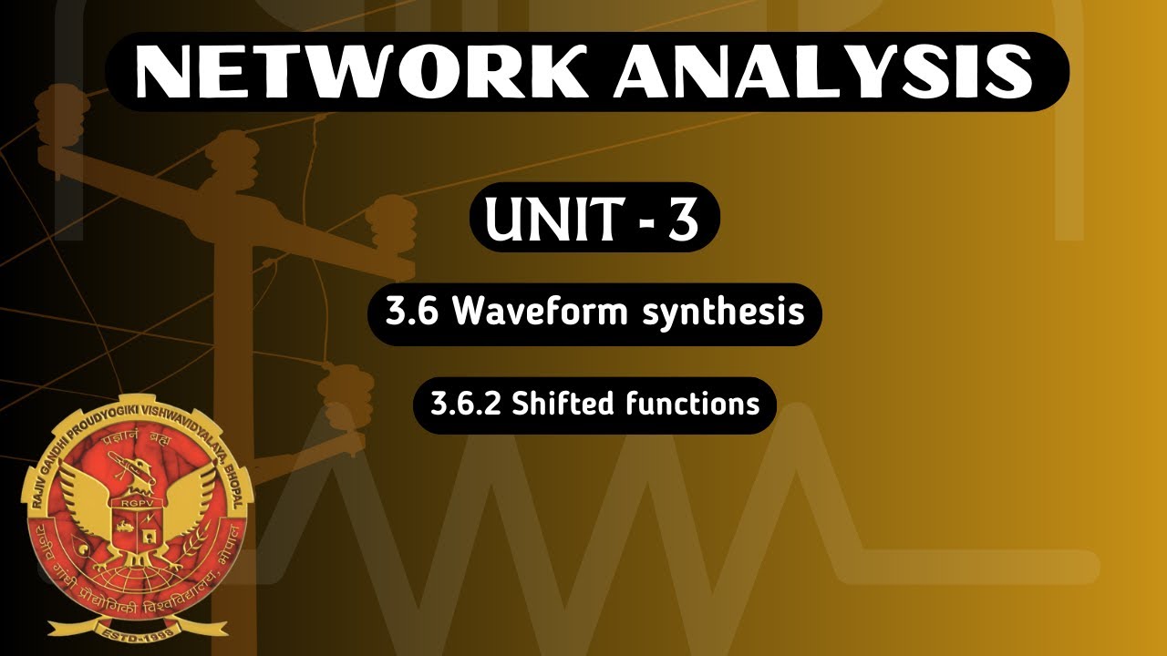 3.6.2 Shifted Functions | EE305, EC305 & EX304 |