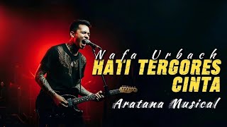 Download lagu Nafa Urbach - Hati Tergores Cinta │Aratana Musical mp3