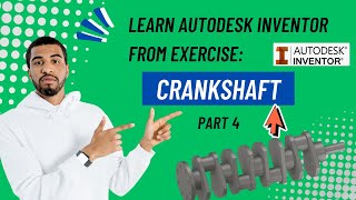 Download the video "Learn Autodesk Inventor from Exercise: Crankshaft -Part 4"