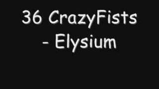 36 Crazyfists - Elysium