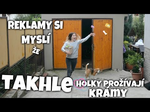 PŘEDSTAVA REKLAM, jak HOLKY prožívají KRÁMY