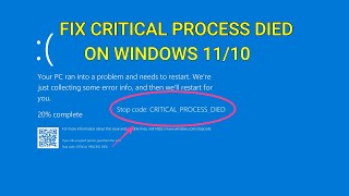 Critical Process Died Blue Screen Error on Windows 11 & 10 [SOLVED]