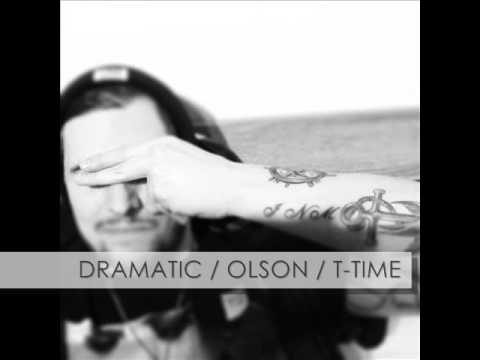 Dramatic, Olson & T-Time - HLYWDRMX2011