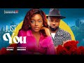 JUST YOU SHAZNAY OKAWA ONYEKACHI NNOCHIRI CHRIS AKWARANDU Nigerian Movies 2023 Latest Full Movie
