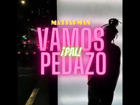 Matjahman  - VAMOS PAL PEDAZO - DANCEHALL BOGOTÁ - USME