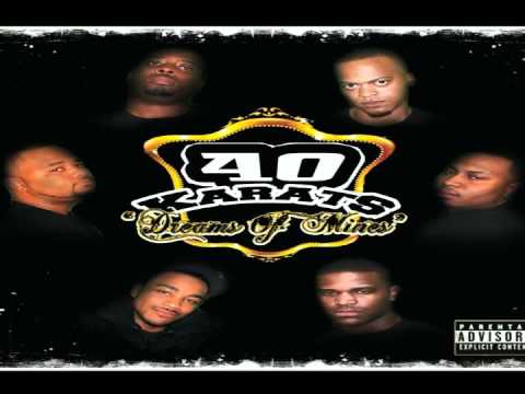 40 Karats - Incredible (Dreams Of Mines)