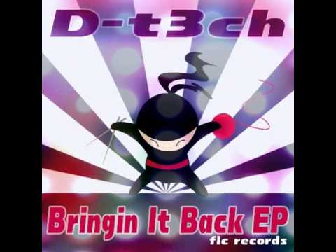 Dt3ch - Bringin It Back (Original Mix)