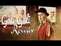 Gali Gali Mein Phirta Hai Dj Remix