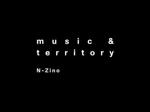 N-Zino – Music & Territory - 180 GR Records – 180GR001 (2025)