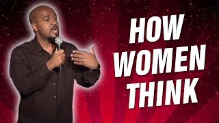 How Women Think (Stand Up Comedy)