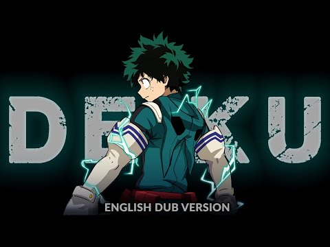 "Deku" | (English Dub Version) [My Hero Academia (MHA) AMV/ASMV]